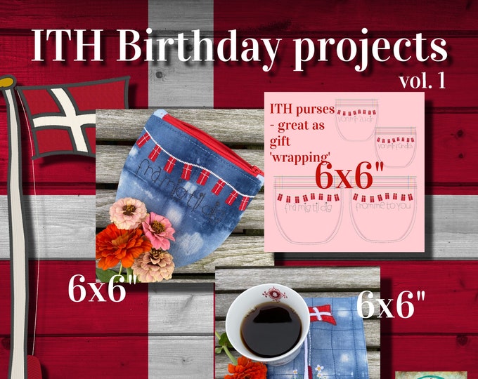 Cozy ITH zipper purses - with Danish flag garland - text in 3 languages - use them as a special gift wrap, + a Birthday MugRug - hoop 6x6