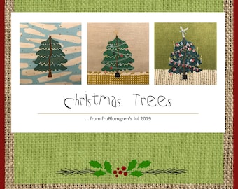 3 HANDDRAWN CHRISTMAS TREES - from 'au naturel' to fully decorated, fruBlomgren Style, 3 hand drawn machine embroidery Christmas Trees