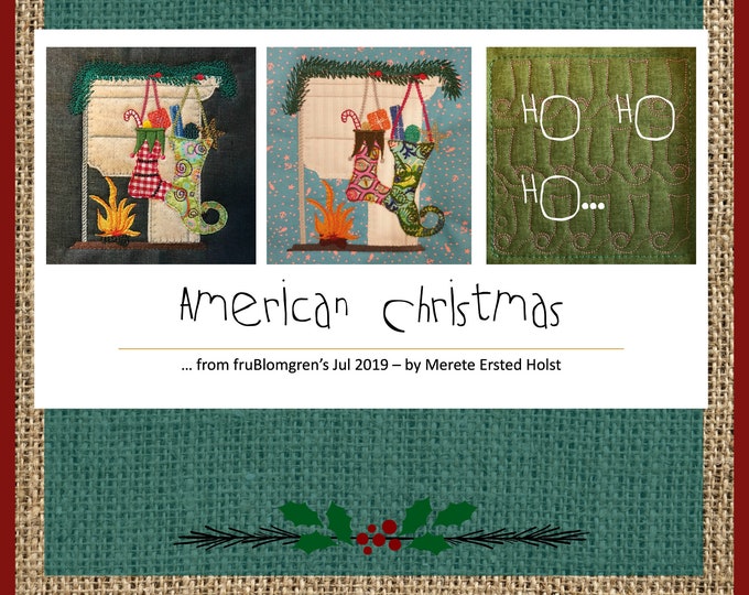 American Christmas Appliqué and Machine Embroidery motif and quilt block - 2 Christmassy designs for all kinds of textile Christmas Projects