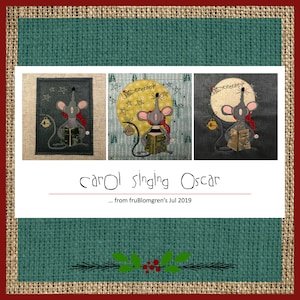 Puede incluir: Tres imágenes bordadas de un ratón gris sosteniendo un libro y una campana, con una luna amarilla y estrellas en el fondo. El texto debajo de las imágenes dice "carol singing Oscar... from fruBlomgren's Jul 2019".