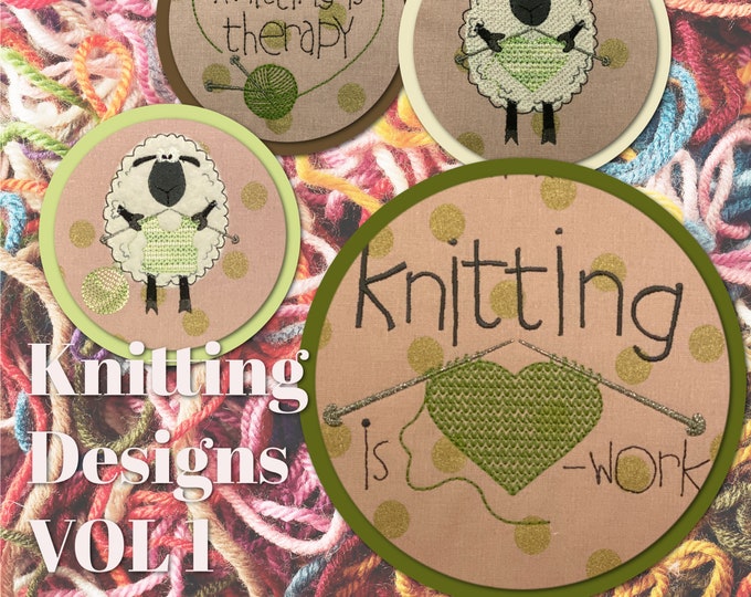 4 Machine Embroidery Designs Easy Made for Knitters - 4 motifs and texts Knitting is heart work - hand made designs for your craft projects
