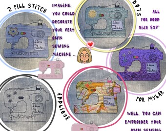 Embroider your own Sewing Machine on your embroidery machine :-) 8 easy made variants with stitches, Mylar or appliqué - for hoop size 5x7"