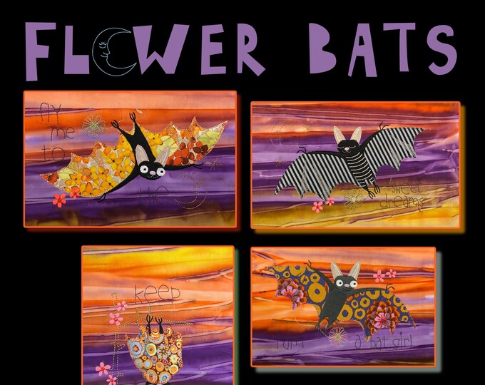 APPLIQUÉ FLOWER BATS - 4 motifs with larger variants of my hand drawn appliqué bats for hoop size 6 x 10" - mix of appliqué and embroidery