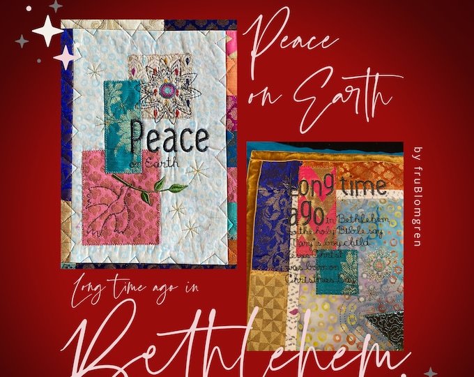 2 XL, Appliqué Machine Embroidery Designs - hand drawn: Peace on Earth and Long time ago in Bethlehem - beauties for Christmas projects