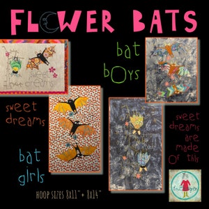 Puede incluir: Un patrón de bordado colorido con murciélagos y flores con el texto "FLOWER BATS", "bat boys", "sweet dreams", "bat girls", "sweet dreams are made of this", y "HOOP SIZES 8x11" + 8x14".