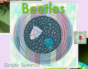 Easy Beetles - 15 Simple, fun to sew Machine Embroideries for your textile Summer Creations - Hand drawn designs - many sizes and variants