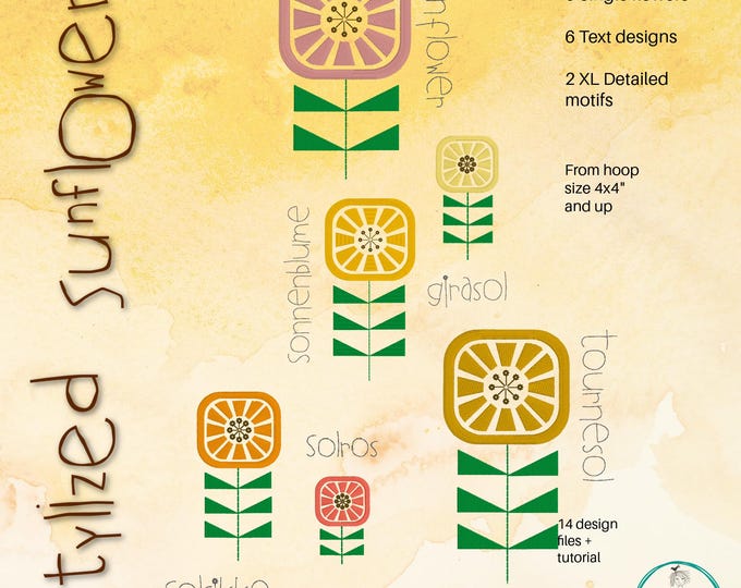 6 Stylized Sunflowers, 6 text designs + 2 Inspirational Motifs – Easy and Pure Machine Embroidery Joy