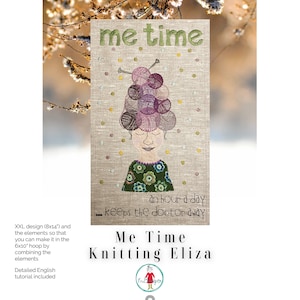 May include: Embroidered design featuring a woman with yarn balls on her head, with the text "me time an hour a day keeps the doctor away" and "Me Time Knitting Eliza" below. The design is on a beige linen background with a green and floral pattern.