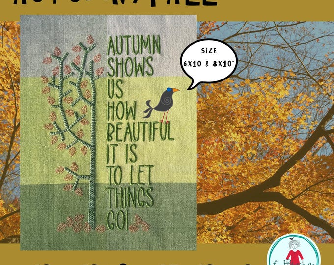 Folksy Autumn - Machine Embroidery Design Autumn Tree and Quote – Hand drawn Autumn designs – 6x10” & 8x10” Hoop – EN DE DK – Fall designs