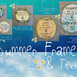 May include: A collage of colorful embroidered circles with text about crafting, making, creating, and reconnecting. The text is surrounded by white flowers and a blue sky with clouds. The words "Summer Frames & Texts" are written in white at the bottom of the image.