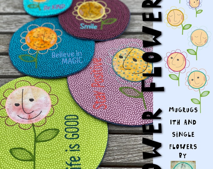 Bundle MUGRUGS ITH - Power Flowers - 5 cute MugRugs with hand drawn, appliqué flower faces + 5 blank MugRugs  + 6 single flowers + 1 motif