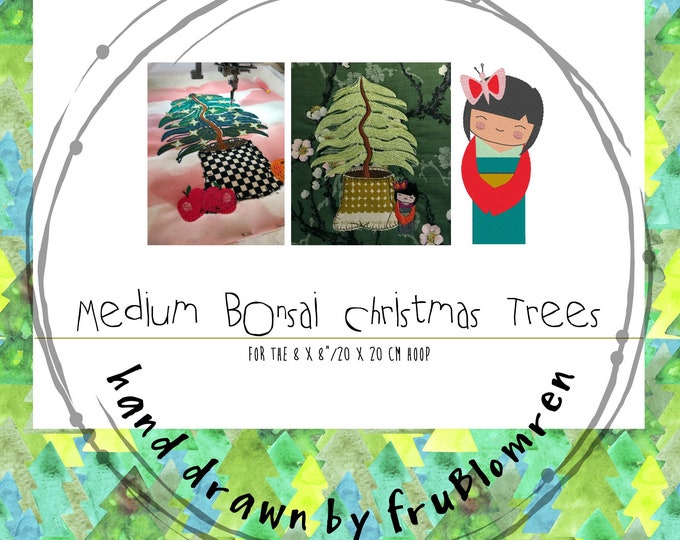 Medium Bonsai Christmas Trees - 3 different version - for the 8 x 8"/20 x 20 cm hoop + 2 small Kokeshi Doll designs - for textile projects