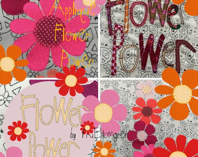 FLOWER POWER APPLIQUE - Appliqué texts and Flowers with appliqué center - 3 different flowers in 3 sizes + texts - a total of 12 designs