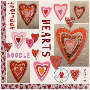 Puede incluir: Un conjunto de cuatro patrones de aplique en forma de corazón de diferentes tamaños. Los patrones están hechos de tela y presentan una variedad de colores y diseños. Los patrones están etiquetados como "Doodle" y "Hearts Applique" y están disponibles en cuatro tamaños.
