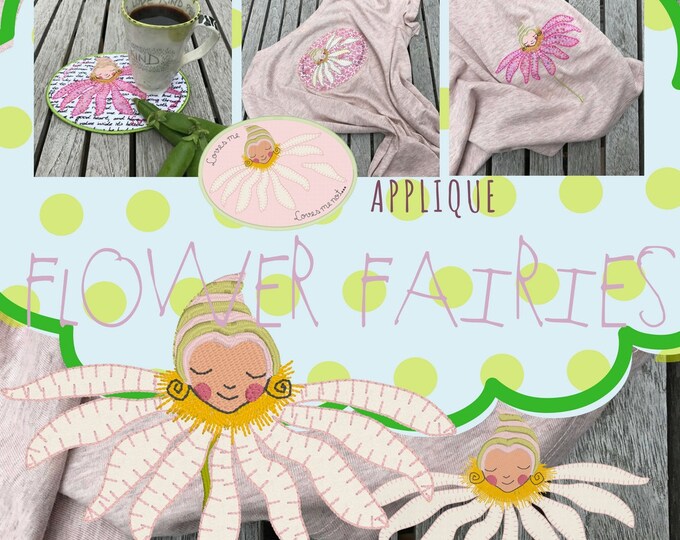 APPLIQUE FLOWER FAIRIES, 5 Appliqué, machine embroidery design, so you can stitch the Flower Fairies in your Favourite Fabric Stash