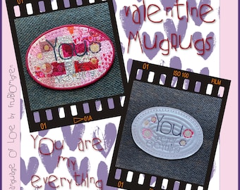 Valentine MugRugs ITH for your embroidery machine - English text: You are my everything - 2 variants - Scraps and Quilted + a blank + text