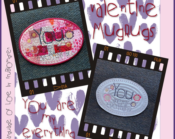 Valentine MugRugs ITH for your embroidery machine - English text: You are my everything - 2 variants - Scraps and Quilted + a blank + text