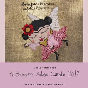 SINGLE DESIGN from fruBlomgren&#39;s Advent Calendar. Machine Embroidery Design. DIY. Angel Fridacita. Little Angel.