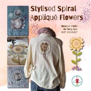 Könnte beinhalten: Ein weißes Langarmshirt mit einer kreisförmigen Spiralblumen-Applikation auf der Rückseite. Das Bild enthält den Text Stylised Spiral Appliqué Flowers und Detailed motifs for hoop size 8x8" and 8x11" sowie verschiedene Stickbeispiele.