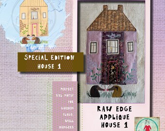 8x14" Raw Edge Appliqué House 1 - SPECIAL EDITION - A very detailed, hand drawn fun to make appliqué and machine embroidery project