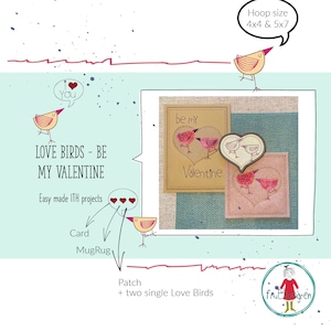 Projetos fáceis de fazer para o Dia dos Namorados ITH para sua máquina de bordar - Love Birds - Be my Valentine - Cartão, MugRug e Patch ITH + 2 pássaros individuais