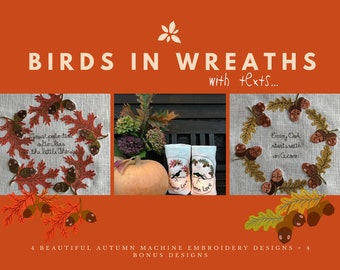 BIRDS in Wreaths with texts - 4 exquisite Machine Embroidery Designs with Blue-eyed Blackbirds in Autumn Wreaths of leaves with texts
