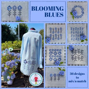 May include: A light blue button-down shirt featuring embroidered flower designs on the back, displayed alongside various fabric squares with matching floral embroidery patterns, labelled Blooming Blues with 36 designs to mix'n match.