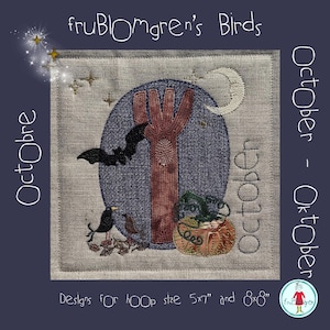 May include: A square fabric embroidery featuring a dark blue oval background with a brown tree, a black bat, a crescent moon, stars, a black bird, and an orange pumpkin. Text includes fruBLOMgren's Birds, October, Octobre, and Designs for hoop size 5x7" and 8x8".
