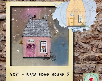 5x7 Raw edge Appliqué House to make on your embroidery machine - Super fun and easy to make, make great Housewarming gifts or for newly-weds
