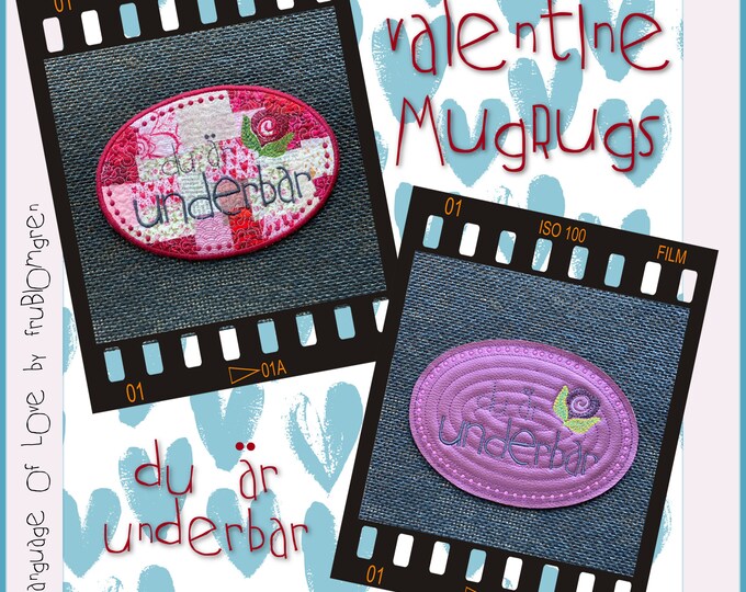 Valentine MugRugs ITH for your embroidery machine - Swedish text: du är underbar - 2 variants - Scraps and Quilted + a blank + text