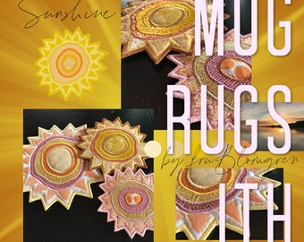 SUNSHINE MUGRUGS ITH - 3 beautiful MugRug designs - called Sunshine - for your embroidery machine - Embroidery, appliqués and shiny foil