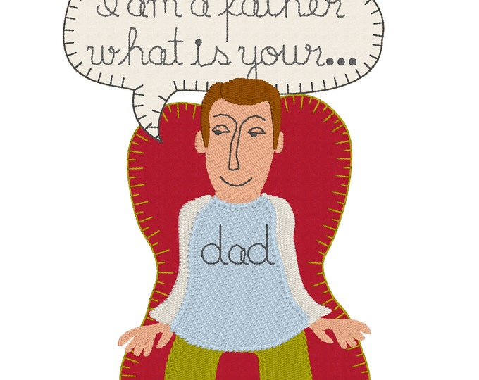 FATHER's DAY, Machine Embroidery Design to celebrate the fathers, Whimsical motif with the text: I'm a father, what's your Super Power