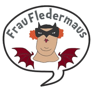 May include: A black and white illustration of a woman wearing a black mask and red wings. The text "Frau Fledermaus" is written in a circle around the woman.