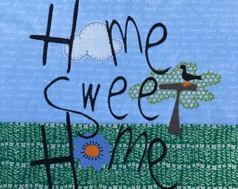 HOME SWEET HOME Machine Embroidery design for Wall hangers, 'Welcomers' or other textile projects - 2 sizes - Appliqué and text