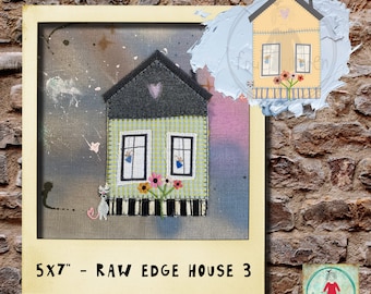 5x7 Raw edge Appliqué House to make on your embroidery machine - Super fun and easy to make, make great Housewarming gifts or for newly-weds