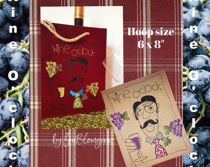 Signore Wine O'clock - Hand drawn Machine embroidery designs with appliqué detail - for hoop size 6 x 8" - cute designs for gift making