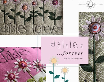 DAISIES FOREVER - 19 cute and versatile Daisy Flower Designs with appliqué centers for all kinds of textile projects - singles and motifs
