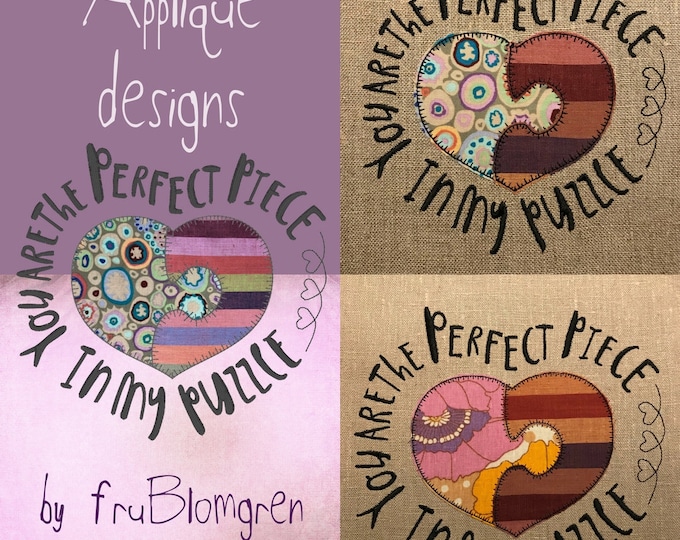 HEART Appliqué Machine Embroidery Design: You are the perfect piece in my puzzle, two sizes included, easily stitched, instant download