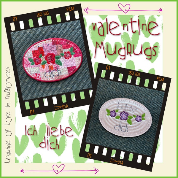 Valentine MugRugs ITH for your embroidery machine - German text: Ich liebe dich - 2 variants - Scraps and Quilted + a blank + text