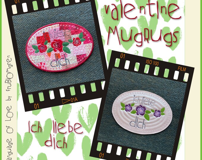 Valentine MugRugs ITH for your embroidery machine - German text: Ich liebe dich - 2 variants - Scraps and Quilted + a blank + text