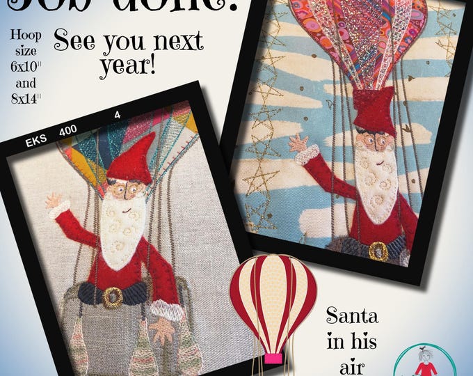 Santa in His Air Balloon - 3 Standalone Whimsical Appliqué Machine Embroidery Designs - Hand drawn, detailed Christmas Magic