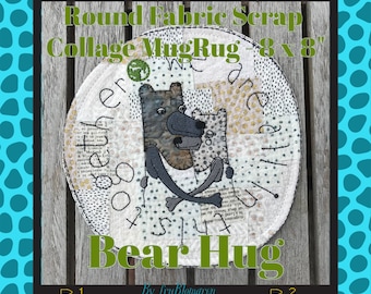 Round Fabric Scrap Collage - Sashiko Style for your Embroidery Machine - Large MUGRUG ITH with a cute Bear Hug + motif + blank + 9 elements