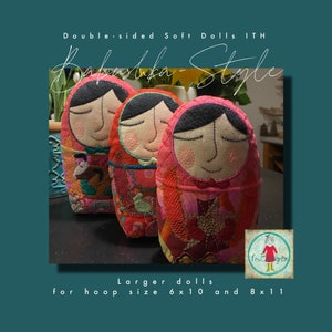 May include: Three handmade fabric dolls in a traditional Russian nesting doll style. The dolls are pink, red, and green with embroidered faces and floral patterns. The dolls are designed for embroidery hoops measuring 6x10 inches and 8x11 inches.