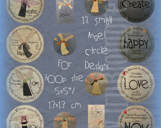ANGEL CIRCLES SMALL: 12 cute and versatile hand drawn circular designs for the 5x5"/13x13 cm hoop with Creativity, Happiness, Love and Life