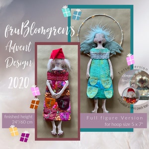 May include: Advent design doll with a finished height of 24 inches. The doll has a red hat and a colorful patchwork dress. The image includes the text "fruBlomgren's Advent Design 2020" and a full figure version for a 5 x 7 inch hoop.