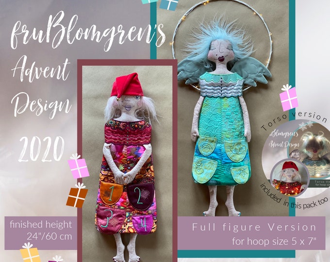 Hand drawn Advent Angels - FruBlomgren's Advent Designs 2020 - Full figure version - assembled height: 24"/60 cm - for hoop size 5 x 7"