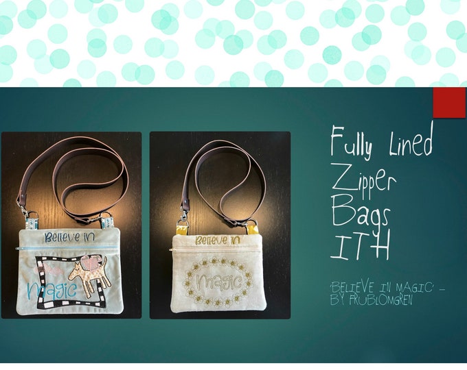 Lined Zipper Bags ITH - MAGIC - for the 10 x 8" Hoop - 2 different versions + a blank bag design for inserting your motifs + a single design
