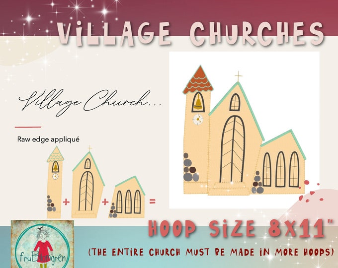 Appliqué Village Churches - 8x11 - Detailed, hand drawn, raw edge appliqué designs to make on your embroidery machine