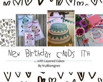 NEW Happy Birthday Cards ITH - 3 Happy B-Day Cards + a Motif - all with my hand drawn very yummy layered Birthday Cake