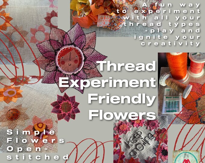 Thread Experiment Friendly Flowers for your embroidery machine - 16 Flower Designs in more types and sizes - Open stitched and Appliqué